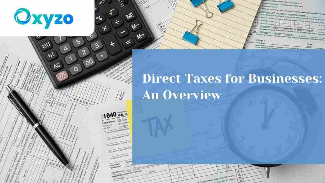 direct-taxes-for-businesses-an-overview